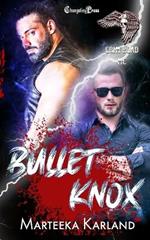 Bullet/Knox Duet: A Bones MC Romance