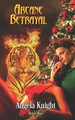 Arcane Betrayal (Arcane Talents 6): An Arcane Talents Christmas Romance