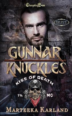 Gunnar/Knuckles Duet: A Bones MC Romance - Marteeka Karland - cover