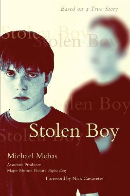 Stolen Boy: Based on a True Story - Michael Mehas - cover