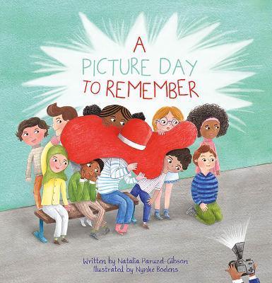 A Picture Day to Remember - Natalia Paruzel-Gibson - cover