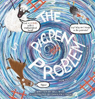 The Pigpen Problem. How to Calculate Area and Perimeter - Bill Wise - cover