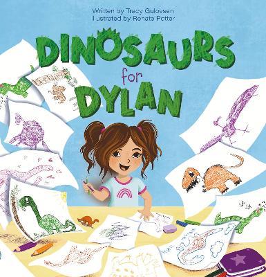 Dinosaurs for Dylan - Tracy Gulovsen - cover