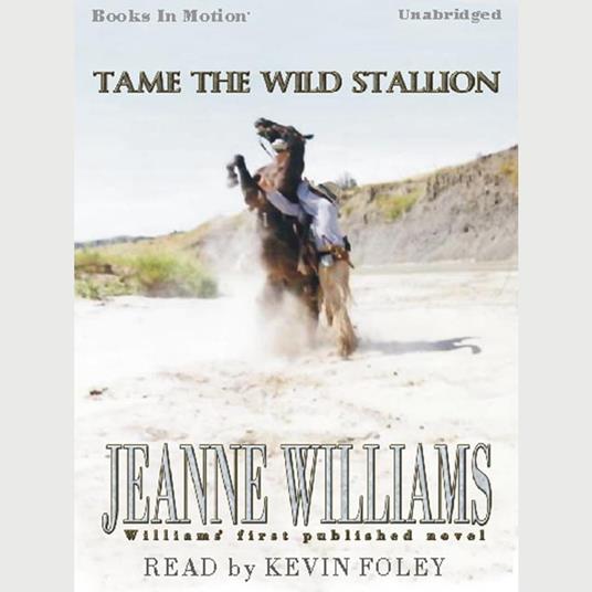 Tame The Wild Stallion