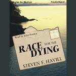 Race For The Dying