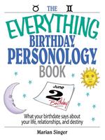 The Everything Birthday Personology Book