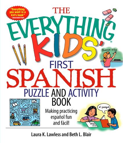 The Everything Kids' First Spanish Puzzle & Activity Book