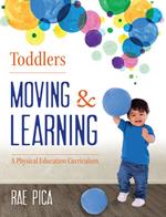 Toddlers Moving and Learning