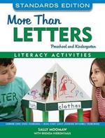 More than Letters: Preschool and Kindergarten Literacy Activities