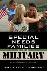 Special Needs Families in the Military: A Resource Guide