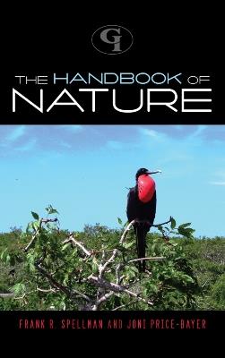 The Handbook of Nature - Frank R. Spellman,Joan Price-Bayer - cover