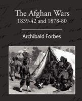 The Afghan Wars 1839-42 and 1878-80 - Archibald Forbes - cover