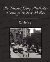 The Trimmed Lamp and Other Stories of the Four Million - Henry O - cover