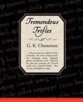 Tremendous Trifles - G K Chesterton - cover