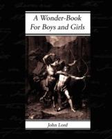 A Wonder-Book - For Boys and Girls - Nathaniel Hawthorne - cover