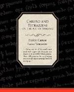 Caruso and Tetrazzini on the Art of Singing
