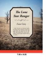 The Lone Star Ranger - Zane Grey - cover