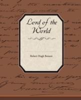 Lord of the World - Robert Hugh Benson - cover