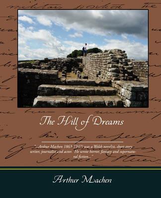 The Hill of Dreams - Arthur Machen - cover