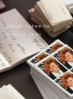 Tacita Dean: Monet Hates Me