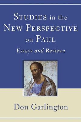 Studies in the New Perspective on Paul - Don Garlington - cover