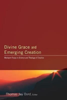 Divine Grace and Emerging Creation - cover