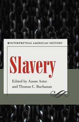 Slavery: Interpreting American History - cover