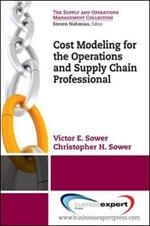 Better Business Decisions Using Cost Modeling