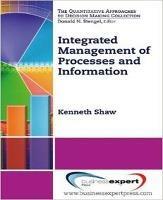 Integrated Management of Processes and Information - Kenneth Shaw - cover