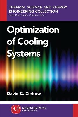 Optimization of Cooling Systems - David Zietlow - cover