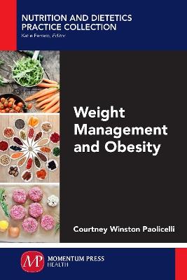Weight Management and Obesity - Courtney Winston Paolicelli - cover