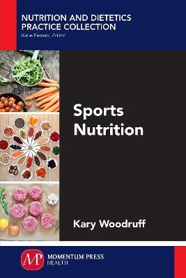 Sports Nutrition - Kary Woodruff - cover