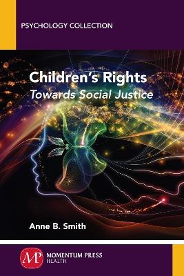 Children's Rights: Towards Social Justice - Anne B Smith - cover
