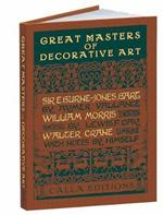 Great Masters of Decorative Art: Burne-Jones, Morris, and Crane