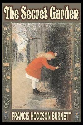 The Secret Garden by Frances Hodgson Burnett, Juvenile Fiction, Classics, Family - Francis Hodgson Burnett - cover