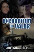 Decoration for Valor - Joe Cassilly - cover