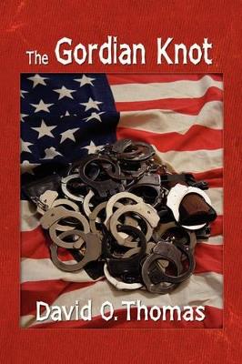 The Gordian Knot - David O Thomas - cover