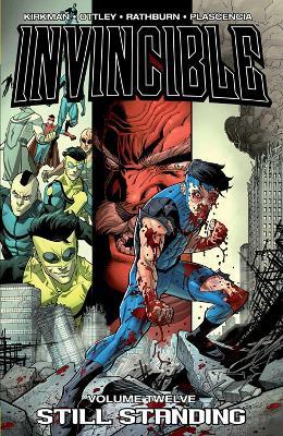 Invincible Volume 12: Still Standing - Robert Kirkman - cover