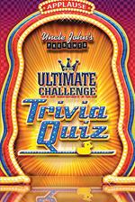 Uncle John's Presents the Ultimate Challenge Trivia Quiz