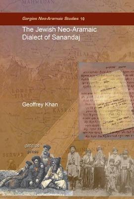 The Jewish Neo-Aramaic Dialect of Sanandaj - Geoffrey Khan - cover