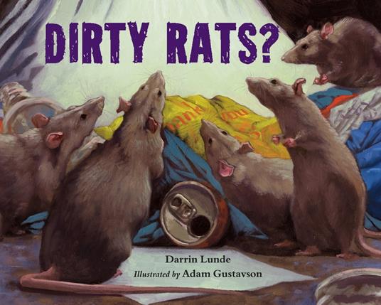 Dirty Rats? - Darrin Lunde,Adam Gustavson - ebook