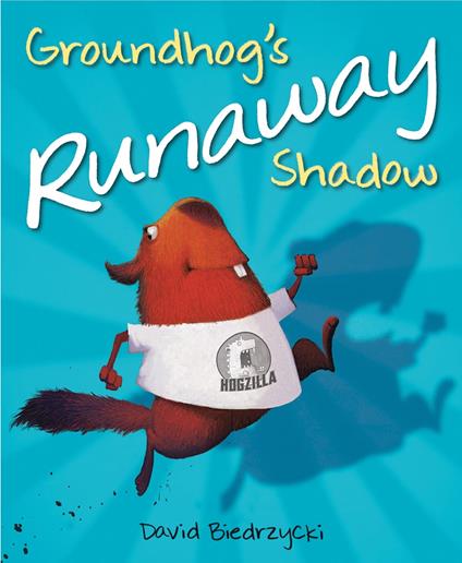 Groundhog's Runaway Shadow - David Biedrzycki - ebook