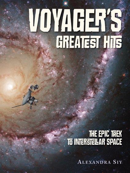 Voyager's Greatest Hits - Alexandra Siy - ebook