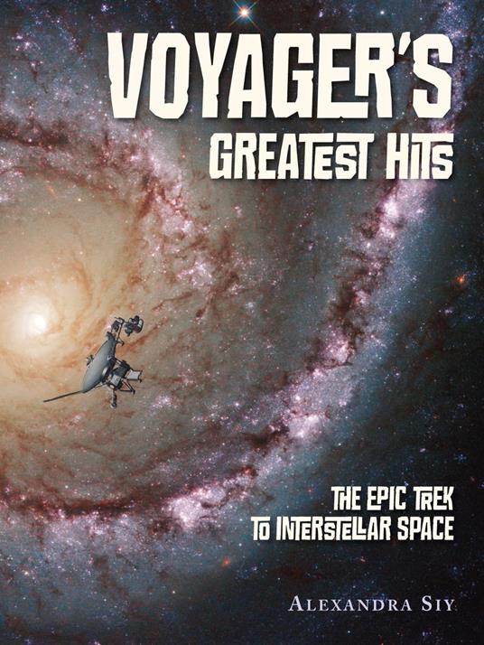 Voyager's Greatest Hits - Alexandra Siy - ebook