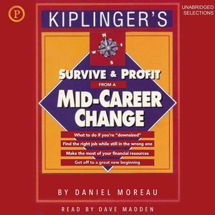 Survive and Profit from a Mid-Career Change