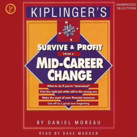 Survive and Profit from a Mid-Career Change