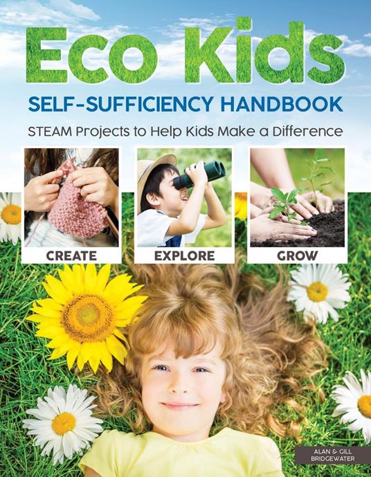 Eco Kids Self-Sufficiency Handbook - Alan & Gill Bridgewater - ebook