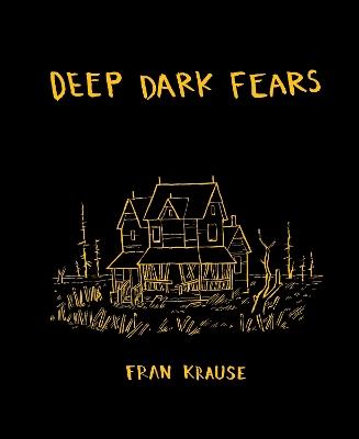 Deep Dark Fears - Fran Krause - cover