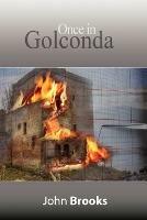 Once in Golconda: The Great Crash of 1929 and its aftershocks - John Brooks - cover