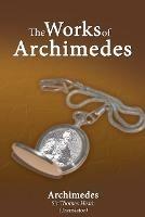 The Works of Archimedes - Archimedes - cover